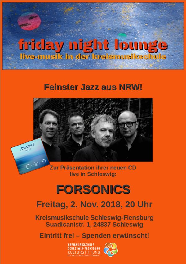 1. friday night lounge: mit FORSONICS - 2.11.2018