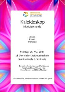 Schülervorspiel Kaleidoskop SL 26.5.2025